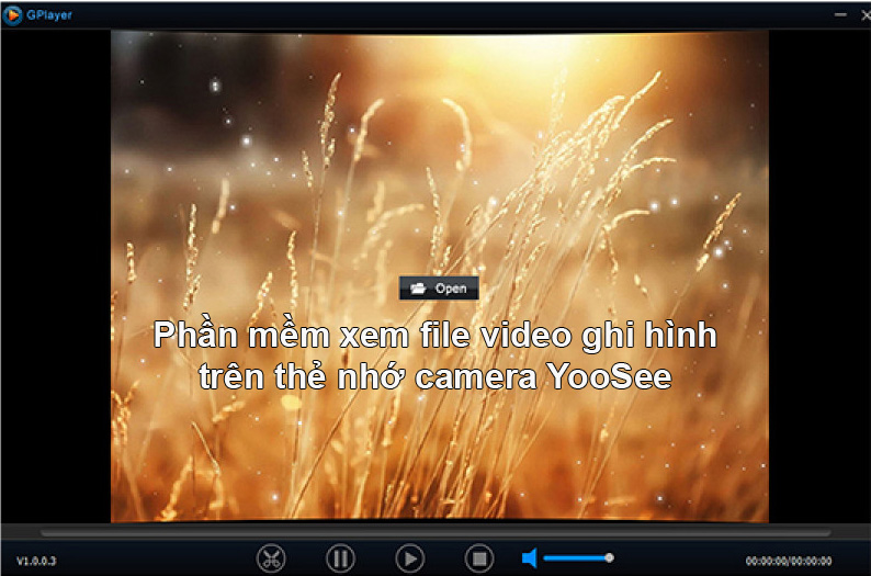 Gplayer xem file video ghi hinh tren the nho camera yoosee